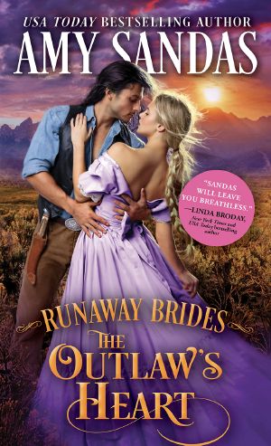 [Runaway Brides 03] • The Outlaw's Heart